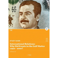 International relations: why did events in the Gulf matter c1970 - 2000?: why did events in the Gulf matter c1970 - 2000?