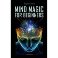 Mind Magic For Beginners