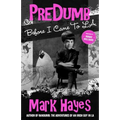 PreDumb: Before I Came To LA