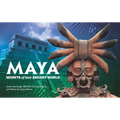 Maya: Secrets of Their Ancient World