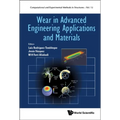 Wear in Advanced Engineering Applications and Materials