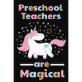Preschool Teachers Are Magical: Thank you gift for Preschool Teacher Great for Teacher Appreciation