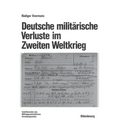 Deutsche militärische Verluste im Zweiten Weltkrieg
