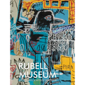 Rubell Museum: Highlights & Artists' Writings