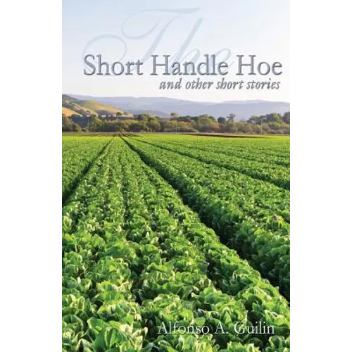 The Short Handle Hoe