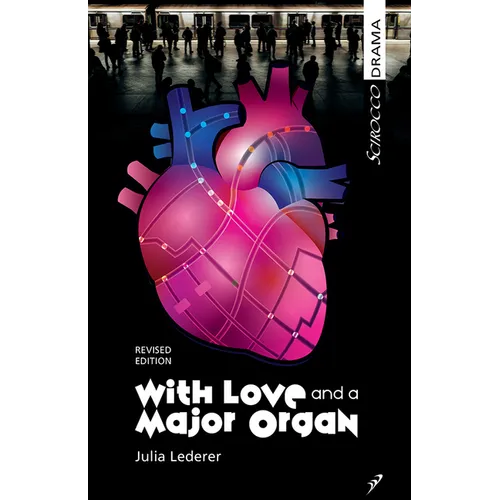 With Love and a Major Organ