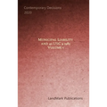 Municipal Liability and 42 U.S.C. § 1983: Volume 1