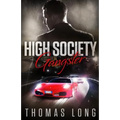 High Society Gangster