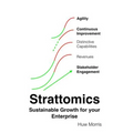 Strattomics - Sustainable Growth for Your Enterprise: Strategies & Tactics for Sustainable Growth of your Enterprise