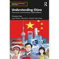 Understanding China: Governance, Socio-Economics, Global Influence