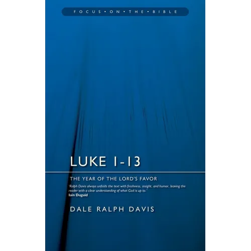 Luke 1-13: The Year of the Lord's Favour