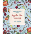 Appalachian Cooking: New & Traditional Recipes