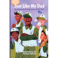 Just Like My Dad