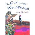 The Owl and the Woodpecker