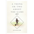 A Thing or Two About the Game
