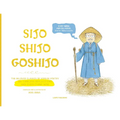 Sijo Shijo Goshijo: The Beloved Classics of Korean Poetry on Timeless Reflections and Everything Wise (1500s-1800s)
