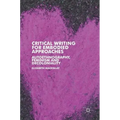 Critical Writing for Embodied Approaches: Autoethnography, Feminism and Decoloniality