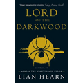 Lord of the Darkwood: Books 3 and 4 in The Tale of Shikanoko series