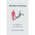 Shadow Dancing