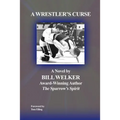 A Wrestler's Curse