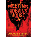 A Meeting In The Devil's House