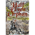 The Half Elven Orphan