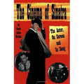The Cinema of Sinatra: The Actor, On Screen and In Song