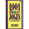 1001 Great Jokes: 1001 Great Jokes: From the Delightfully Droll to the Truly Tasteless
