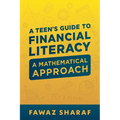 Financial Literacy for Teens: A Mathematical Approach