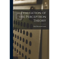 Evaluation of the Perceptron Theory