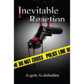 Inevitable Reaction