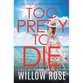 Too Pretty to Die