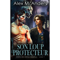 Son Loup Protecteur: Romance Mafieuse HH avec Métamorphe Loup