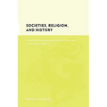 Societies, Religion, and History: Central-East Tanzanians and the World They Created, C. 200 Bce to 1800 CE
