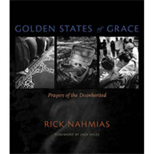 Golden States of Grace: Prayers of the Disinherited
