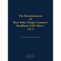 The Reminiscences of Rear Adm. Draper Laurence Kauffman, USN (Ret.), Vol. 2: 1911-1979