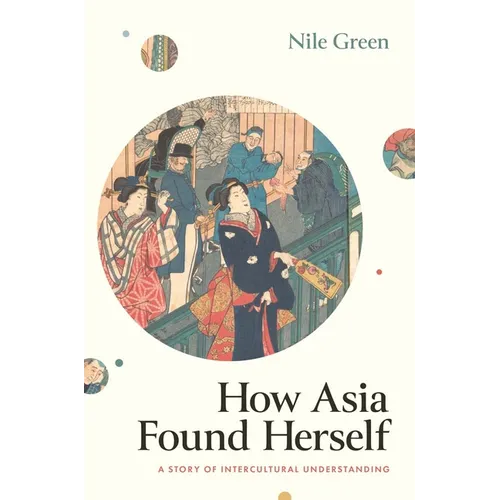 How Asia Found Herself: A Story of Intercultural Understanding