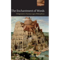 The Enchantment of Words: Wittgenstein's Tractatus Logico-Philosophicus