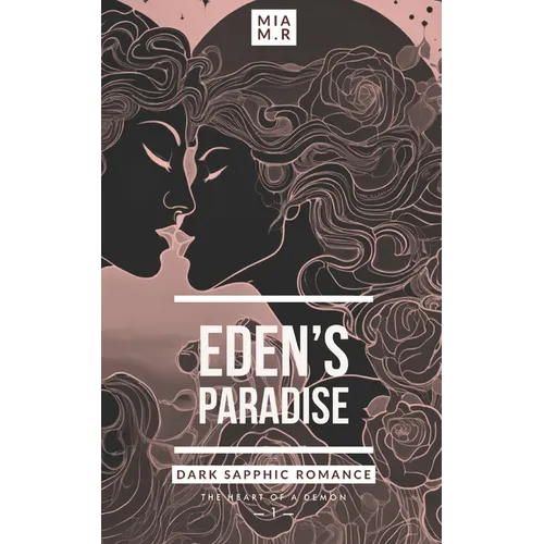 Eden's Paradise: Dark Sapphic Romance