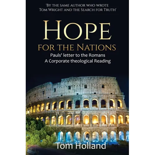 Hope for the Nations: Paul's Letter to the Romans