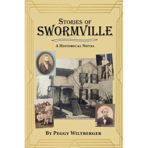 Stories of Swormville: A Historical Novel