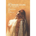 Cuentos de amor de locura y de muerte