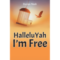 HalleluYah I'm Free