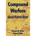 Compound Warfare: That Fatal Knot