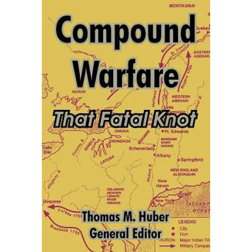 Compound Warfare: That Fatal Knot
