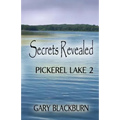 Pickerel Lake 2: Secrets Revealed