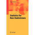Statistics for Non-Statisticians