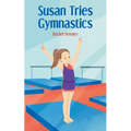 Susan Tries Gymnastics