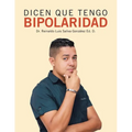 Dicen Que Tengo Bipolaridad