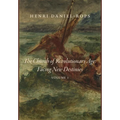 The Church of the Revolutionary Age: Facing New Destinies, Volume 1